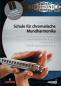 Preview: Schule für chromatische Mundharmonika Band 2, Kathrin Gass, Schulwerk, Lehrwerk, Mundharmonikaschule, Chromonica, mit Online-Material, Fortgeschrittene, leicht, Mundharmonika Noten, Mundharmonika spielen lernen, Cover