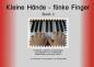 Preview: Kleine Hände - flinke Finger Band 3, Anastasia Tsarchatzidou, Georg Bühler, Klavier-Solo, Ergänzungsheft, leicht, für Kinder ab 4 Jahren, kindgerecht, Fingerübungen, Spielstücke, Klavierunterricht, Klavierschüler, Anfänger am Klavier, Spielheft zur Klavie