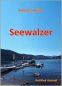 Preview: Seewalzer, Gottfried Hummel, Akkordeonorchester, Kinderorchester, Schülerorchester, volkstümlicher Ton, Titisee, leicht, Easy-Stimme, Originalkomposition, Originalmusik, Akkordeon Noten, Anfänger, erste Orchesterstücke