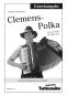 Preview: Clemens-Polka (Einzelausgabe), Jürgen Schmieder, Originalkomposition für Akkordeon-Solo, ​mittelschwer-schwer, Oberkrainer, Akkordeon Noten