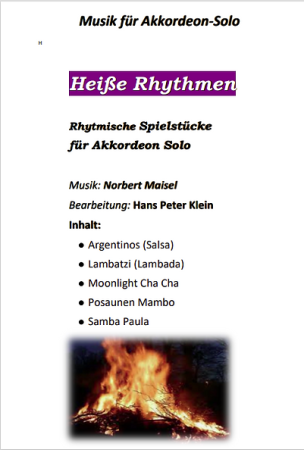 Heiße Rhythmen, Norbert Maisel, Hans Peter Klein, Akkordeon-Solo, Standardbass MII, Spielheft, Soloband, Rhythmische Spielstücke, südamerikanischer Groove, Salsa, Lambada, Cha-Cha-Cha, Mambo, Samba, mittelschwer, Akkordeon Noten