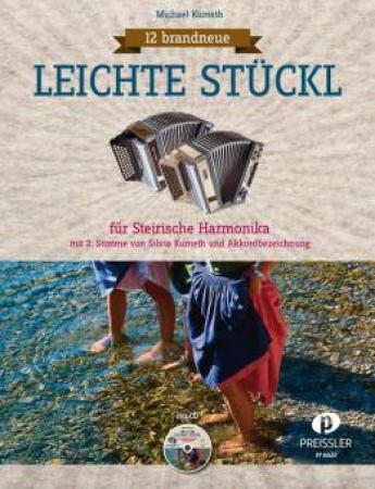 12 brandneue leichte Stückl, Michael Kumeth, Silvia Kumeth, Steirische Harmonika Duo, Griffschrift, auch als Solo spielbar, Spielheft, Soloband, Originalkompositionen, Walzer, Polka, Boarisch, Zwiefacher, Marsch, inkl. CD, leicht, Noten für die Steirische