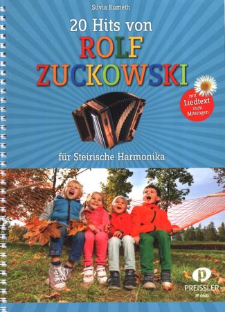 20 Hits von Rolf Zuckowski, , Silvia Kumeth, Steirische Harmonika, Griffschrift, Spielheft, Soloband, mit Liedtexten, Vergnügen für Jung und Alt, leicht, mittelschwer, Noten für die Steirische Harmonika, Held der Kindheit, Cover