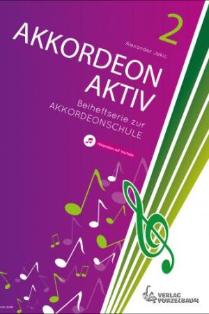 Akkordeon Aktiv Band 2, Alexander Jekic, Spielheft zur Akkordeonschule Band 2, Akkordeon-Solo, Standardbass MII, leicht, Akkordeon Noten