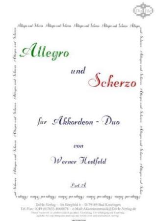 Allegro und Scherzo, Werner Heetfeld, Spielstück, Akkordeon-Duo, Standardbass MII, Originalkomposition, Konzertstück, Wettbewerbsliteratur, Wertungsspiel, mittelschwer, Mittelstufe, Akkordeon Noten