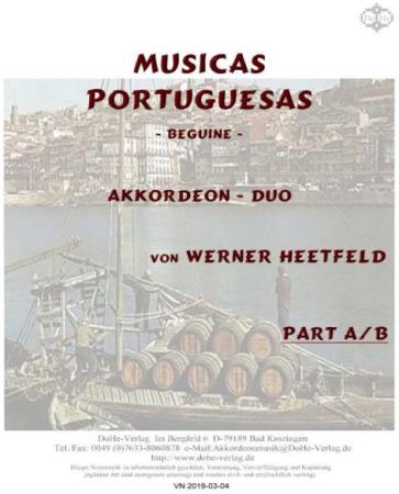 Musicas Portuguesas, Werner Heetfeld, Spielstück, Akkordeon-Duo, Standardbass MII, Beguin, Originalkomposition, Konzertstück, Wettbewerbsliteratur, Wertungsspiel, portugiesische Volksweisen, mittelschwer, Mittelstufe, Akkordeon Noten