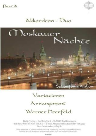 Moskauer Nächte, Wassili Solowjow-Sedoi, Werner Heetfeld, Spielstück, Akkordeon-Duo, Standardbass MII, russischer Estrada-Schlager, schwer, Akkordeon Noten