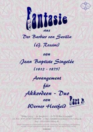 Fantasie, Jean Baptiste Singelée, Werner Heetfeld, Spielstück, Akkordeon-Duo, Standardbass MII, Der Barbier von Sevilla, Rossini, komische Oper, Komödie, mittelschwer-schwer, Akkordeon Noten