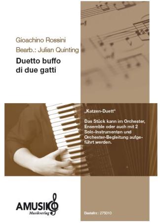 Duetto buffo di due gatti, Gioachino Rossini, Julian Quinting, Akkordeon-Ensemble, Akkordeon-Orchester, Katzenduett, mittelschwer, Akkordeon Noten
