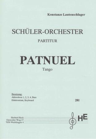 Patnuel, Konstanze Lautenschlager, Akkordeon-Orchester, Schüler-Orchester, leicht, Tango, Originalkomposition, Originalmusik, Akkordeon Noten, erste Orchesterstücke