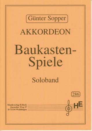 Baukastenspiele, Günter Sopper, Spielheft, Akkordeon-Solo, leicht, Elementarstufe, Wertungsstücke, Wettbewerb, Wettbewerbsliteratur, Anfänger, Akkordeon Noten