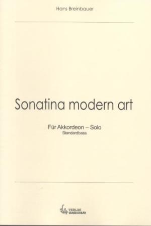 Sonatina Modern Art, Hans Breinbauer, Akkordeon-Solo, Standardbass MII, Einzelausgabe, Wertungsstück, Wettbewerbsstück, Wettbewerbsliteratur, Oberstufe, mittelschwer bis schwer, Originalkomposition, Originalmusik, Akkordeon Noten, Cover