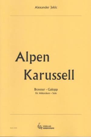Alpen Karussell, Alexander Jekic, Akkordeon-Solo, Standardbass MII, Galopp, Einzelausgabe, Bravour-Galopp, virtuos, Originalmusik, Originalkomposition, mittelschwer, Akkordeon Noten, Cover