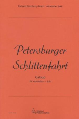 Petersburger Schlittenfahrt, Richard Eilenberg, Alexander Jekic, Akkordeon-Solo, Standardbass MII, Galopp, Einzelausgabe, Weihnachtsklassiker, mittelschwer-schwer, Akkordeon Noten