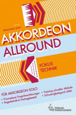 Akkordeon Allround Fokus Technik, Alexander Jekic, Akkordeon Solo, Standardbass MII, Spielheft, Soloband, Etüden, Vortragscharakter, Fingertraining, mittelschwer, Akkordeon Noten