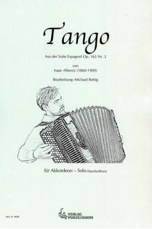 Tango (aus der Suite Espagnol). Isaac Albéniz, Michael Rettig, Akkordeon-Solo, Standardbass MII, Einzelausgabe, mittelschwer-schwer, Akkordeon Noten, Cover