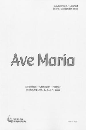 Ave Maria, Johann Sebastian Bach, Charles François Gounod, Alexander Jekic, Akkordeon-Orchester, sehr leicht-leicht, Klassiker, Kirchenkonzert, Akkordeon Noten, Cover
