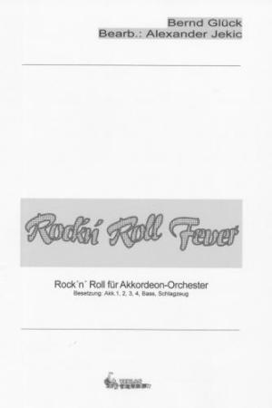 Rock'n'Roll-Fever, Bernd Glück, Alexander Jekic, Akkordeon-Orchester, Jugend-Orchester, Schüler-Orchester, leicht, Akkordeon Noten, Cover