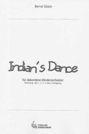 Indian's Dance, Bernd Glück, Akkordeon-Orchester, Kinder-Orchester, Schüler-Orchester, Anfänger-Orchester, sehr leicht, Elementarstufe, Originalkomposition, Originalmusik, Akkordeon Noten, Akkordeon spielen lernen, erstes Zusammenspiel, Cover