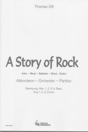 A Story of Rock, Thomas Ott, Akkordeon-Orchester, Rock-Story, Wertungsstück, Wettbewerbsstück, Wettbewerbsliteratur, Mittelstufe, mittelschwer, Originalkomposition, Originalmusik, Akkordeon Noten, Cover