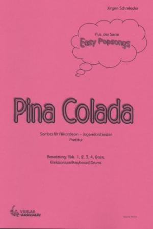 Pina Colada, Jürgen Schmieder, Akkordeon-Orchester, Jugend-Orchester, Samba, Easy Popsongs, leicht, Originalkomposition, Originalmusik, Akkordeon Noten, Cover