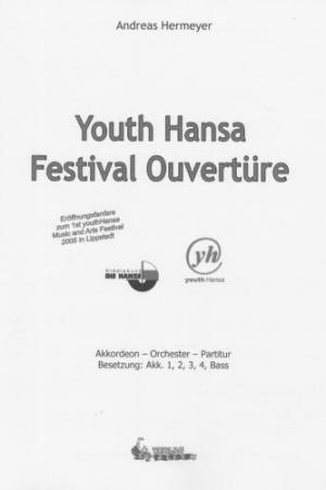 Youth Hansa Festival Ouvertüre, Andreas Hermeyer, Akkordeon-Orchester, Eröffnungsfanfare, Konzertopener, Eröffnungsstück, sehr leicht-leicht, Originalkomposition, Originalmusik, Akkordeon Noten, Cover