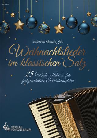 Weihnachtslieder im klassischen Satz, Alexander Jekic, Akkordeon-Solo, Standardbass MII, Spielheft, Soloband, mitelschwer bis schwer, Weihnachtslieder, für Fortgeschrittene, hohe Musikalität, Akkordeon Noten, Cover