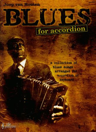 Blues For Accordion, Joop van Houten, Akkordeon Solo, Standardbass MII, Keyboard, Spielheft, Soloband, Swing, Blue Grass, Big Band, mittelschwer, Akkordeon Noten, Keyboardnoten