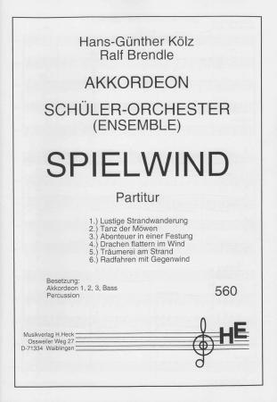 Spielwind, Hans-Günther Kölz, Ralf Brendle, Akkordeonorchester,, Schülerorchester, Elementarstufe, leicht+, Suite in 6 Sätzen, Akkordeon Noten