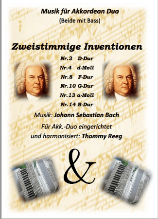 Zweistimmige Inventionen von Bach, Johann Sebastian Bach, Thommy Reeg, Akkordeon-Duo, Standardbass MII, Spielheft, Spielstücke, Klassiker, leicht-mittelschwer, Akkordeon Noten