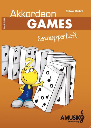 Akkordeon GAMES - Schnupperheft, Tobias Dalhofmoderne Akkordeonschule, Akkordeonnoten für , leicht, Akkordeon-Solo, Schnupperkurs, Schnupperstunde