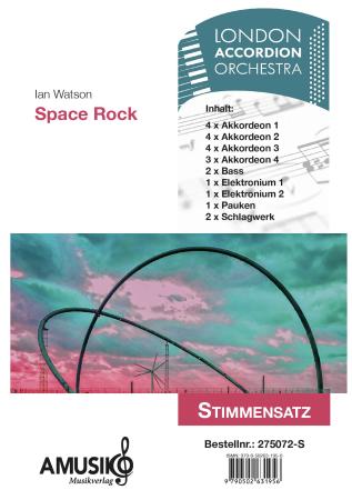 Space Rock, Ian Watson, Akkordeon-Orchester, London Accordion Orchestra, Oberstufe, schwer, Wertungsstück, Wettbewerbsliteratur, Rockmusikelemente, Originalmusik, Originalkomposition, Orchesternoten, Musiknoten, Akkordeon Noten, Stimmensatz