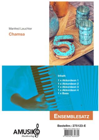 Chamsa, Manfred Leuchter, Akkordeon-Orchester, Akkordeon-Ensemble, 5 Miniaturen, 5 Sätze, Orient, mittelschwer-schwer, Originalkomposition, Orchesternoten, Musiknoten, Akkordeon Noten, Ensemblesatzdeckblatt