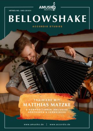 BellowShake, Matthias Matzke, Spielheft für Akkordeon-Solo, ​​​​​​​viele spieltechnische Hinweise, mit Online-Material, Schüttelbalg-Technik, Balgarbeit, 8 Kompositionen, leicht-schwer, für Anfänger und Fortgeschrittene, Akkordeon Noten, Cover