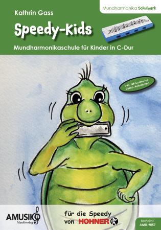 Speedy-Kids, Kathrin Gass, diatonische Mundharmonika, Hohner Speedy, Schulwerk, Lehrwerk, Mundharmonikaschule, Spielheft, mit Online-Material, sehr leicht, Mundharmonika Noten, Mundharmonika spielen lernen, Anfänger, für Kinder, Klassenmusizieren in der G