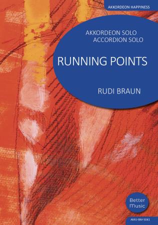 Running Points, Rudi Braun, Akkordeon-Solo, Standardbass MII, ​Einzelausgabe, virtuose Polka, flinke Finger, mittelschwer-schwer, mit Online-Audio, Akkordeon Noten, Cover