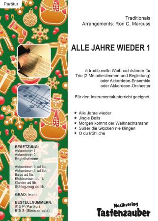 Alle Jahre wieder 1, Ron C. Marcuss, flexible Besetzung, Trio, Akkordeon-Ensemble, Akkordeon-Orchester, traditionelle Weihnachtslieder, Christmas, leicht, Weihnachtsnoten, Akkordeon Noten, Cover