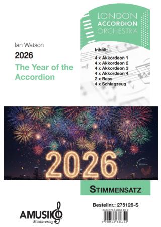 Preview: 2026 - The Year of the Accordion, Ian Watson, Akkordeonorchester, Instrument des Jahres, mittelschwer, Global Accordion Project Orchestra, feierliches Orchesterstück, Crowdfunding, Auftragskomposition, Originalkomposition, Akkordeon Noten, Originalmusik,