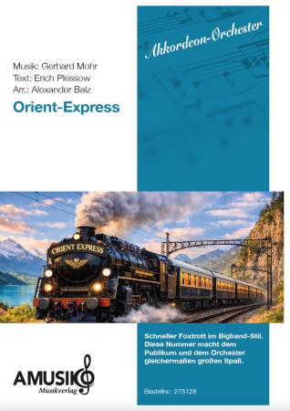Orient-Express, Gerhard Mohr, Erich Plessow, Alexander Balz, Akkordeonorchester, Foxtrott, Bigband-Stil, mittelschwer, Akkordeon Noten, Cover