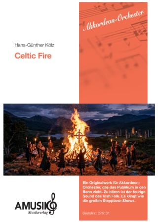 Celtic Fire, Hans-Günther Kölz, Akkordeon-Orchester, Irish Folk, mittelschwer-schwer, Originalkomposition, Originalmusik, Irland, Akkordeon Noten, Cover
