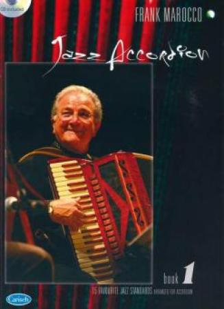 Jazz Accordion 1, Frank Marocco, Akkordeon-Solo, Standardbass MII, Jazzakkordeon, Spielheft, Soloband, mittelschwer-schwer, Jazz Standards, Akkordeon Noten