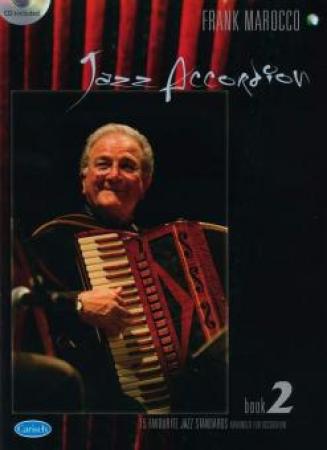 Jazz Accordion 2, Frank Marocco, Akkordeon-Solo, Standardbass MII, Jazzakkordeon, Spielheft, Soloband, mittelschwer-schwer, Jazz Standards, Akkordeon Noten
