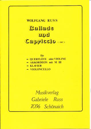 Ballade und Capriccio, Wolfgang Ruß, Melodieinstrument (Querflöte, Klarinette, Violine), Akkordeon, Melodiebass MIII, Klavier, Violincello, Kammermusik, Originalkomposition, schwer, Musiknoten