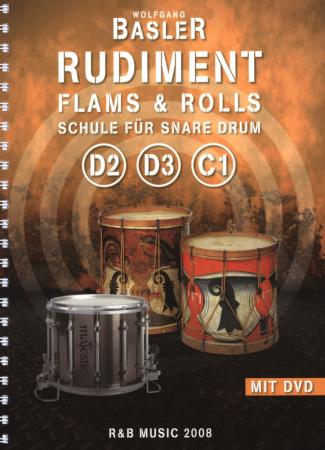 Basler Rudiment Flams & Rolls, Wolfgang Basler, Schulwerk für Snare Drum, Schlagzeugschule, Schule für Kleine Trommel, Lehrwerk, inklusive Lehr-DVD, Fortsetzung, Bewegungsabläufe, Anschlagtechniken, leicht, Anfänger, Schlagzeug spielen lernen, Basics, Rhy