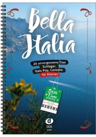 Bella Italia, Susi Weiss, Klavier-Solo, Piano-Solo, Spielheft, Soloband, italieniesche Schlager, Canzonen, Evergreens, Italo Pop, mittelschwer, Klavier Noten, Cover
