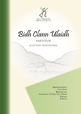 Bidh Clann Ulaidh, Janin Janke, Akkordeon-Orchester, Traditional, traditionelles schottisches Schlaflied, keltische Clans, gälische Folklore, mittelschwer, Easy-Stimme, Akkordeon Noten, Cover