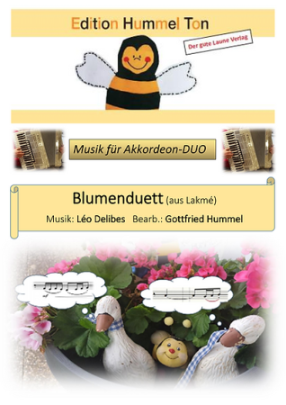 Blumenduett (aus Lakmé), Léo Delibes, Gottfried Hummel, Akkordeon-Duo, Oper, Werbung, Werbesong, mittelschwer, Duo Noten, Akkordeon Noten, Cover