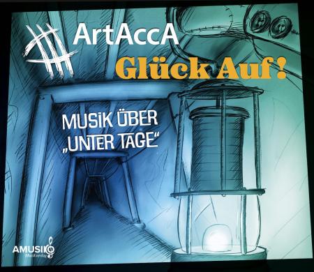 ArtAccA Glück auf! - Musik über "Unter Tage", Tobias Dalhof, Hommage an das Ruhrgebiet, ​Akkordeon-Orchester, Auswahlorchester, Musik-CD, Zechen, Halden, Landmarken, Marcus Matuszewski, Hans-Günther Kölz, Ian Watson, Stefan Hippe, Helmut Quakernack, Wolfg