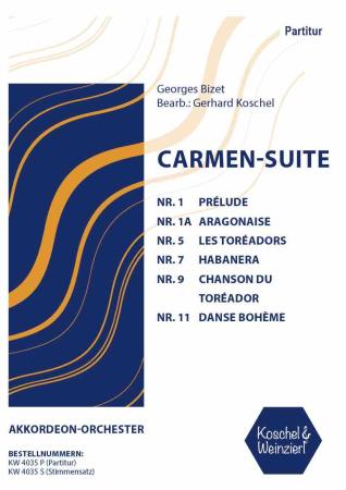 Carmen-Suite, Georges Bizet, Gerhard Koschel, Akkordeon-Orchester, Akkordeon-Noten, Noten für Orchester, Koschel & Weinzierl, mittelschwer-schwer, Oper
