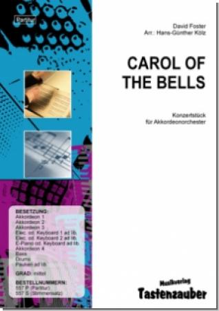 Carol of the Bells, David Foster, Hans-Günther Kölz, Akkordeonorchester, mittelschwer, Wertungsstück, Wettbewerb, Mittelstufe, Weihnachtslied, Noten Akkordeon